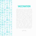 Vaccination concept with thin line icons: vaccine, syringe, ampoule, vial, microscope, virus, DNA, hospital, ambulance. Vector il