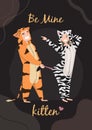 Valentine card. Guy with girl at home pajamas fun. Pajama party. Be mine kitten