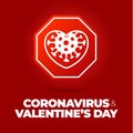 Valentine day Coronavirus road sign. love heart Corona virus Bacteria Cell Icon, covid in caution traffic signs. Warning Royalty Free Stock Photo