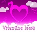 Valentine Ideas Indicates Valentines Day And Boyfriend