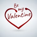 Valentine s card with heart sign and be my Valentine phrase Royalty Free Stock Photo