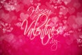 Valentine`s Day greeting card with heart shaped bokeh and Callig