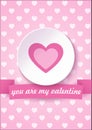 Valentine's day card on a pink background with You are My Valentine text. Vector illustration