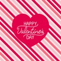 Valentine`s day concept with speech bubble and Happy Valentines day lettering on colorful background. Great for social media, car