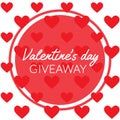 Valentine`s day giveaway social media banner with cute red hearts and transparent circle