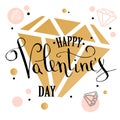 Valentine s Day greeting card with geometric form diamond. Calligraphy lettering. low poly style jewel shape in golden