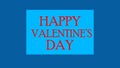 Valentine's Day Greetings. Animated text on a blue background. Declaration of love. Intro for love video