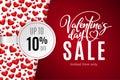 Valentine`s day holiday sale 10 percent off with red hearts and lettering. Limited time only