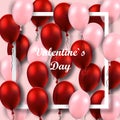 Valentine`s day poster with red and pink balloons on frame.