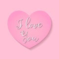 Valentine`s day sticker lettering i love you. Two colors. Paper heart inside.