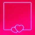 Valentine square frame. Neon light of two hearts together on red background