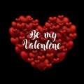 Valentines Day. Be my Valentine handwritten text. brush pen lettering on many hearts a big heart. vector illustration