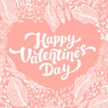 Valentines day card design. Lettering and heart shape Flowers wreath on pink background. Royalty Free Stock Photo