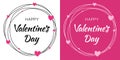 Valentines Day card design set. Circle heart frame with hand drawn typographic lettering with pink hearts. Vector
