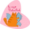 Valentines day greeting card with fat cat holding fish heart lettering