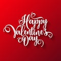 Valentines Day Lettering. Handwritten Romantic Greeting Card with Text Happy Valentines Day. February 14, Love and Heart