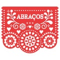 Abracos hugs in Spanish Papel Picado vector greeting card design, Valentine`s Day paper cutout decoration Mexican, love and supp