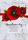 Remembrance day lest we forget. realistic red poppy flower international symbol of peace with paper cut art and craft style on col