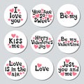 Valentines day round stickers set. Romantic labels badges. Hand drawn decorative element. Love phrase. Heart symbols