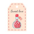 Valentines Day tag with hearts glass bottle. Sweet love lettering.