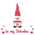 Valentines dwarf with lovely calendar