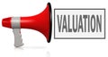 Valuation word with red megaphone