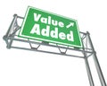 Value Added Freeway Road Sign Additional Bonus Special Supplement Benefit Royalty Free Stock Photo