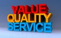 value quality service on blue Royalty Free Stock Photo