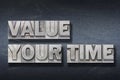 Value your time den