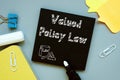 Valued Policy Law VPL phrase on the sheet Royalty Free Stock Photo