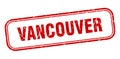 Vancouver stamp. Vancouver grunge isolated sign.