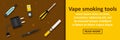 Vape smoking tools banner horizontal concept