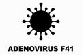 Hepatitis Adenovirus F41. Childhood hepatitis. Adenovirus F41, main suspect in the outbreak of childhood hepatitis Royalty Free Stock Photo