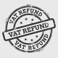 VAT refund rubber stamp isolated on white. Royalty Free Stock Photo