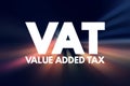 VAT - Value Added Tax acronym, business concept background Royalty Free Stock Photo