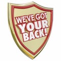 We've Got Your Back Shield Protection Safety Crime Danger Preven Royalty Free Stock Photo