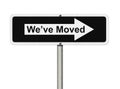 We've Moved Sign Royalty Free Stock Photo