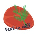 veal in dill. Vector illustration decorative design Royalty Free Stock Photo