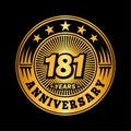 181 years anniversary celebration. 181st anniversary logo design. 181years logo. Royalty Free Stock Photo