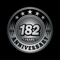 182 years anniversary celebration. 182nd anniversary logo design. 182years logo. Royalty Free Stock Photo