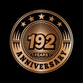 192 years anniversary celebration. 192nd anniversary logo design. 192years logo. Royalty Free Stock Photo