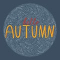 Vector autumn illustration of doodles of autumn leaves and the inscription hello autumn in the form of a circle on a blue Royalty Free Stock Photo