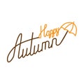 Vector autumn label with hand written text. Orange and brown Letters illustration with umbrella on white Background