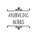 Vector Ayurvedic Herbs Lettering in Floral Frame, Black and White Illustration.