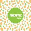 Vector background with hand drawn pineapples and label - pineapple juice.