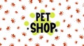 Animal paws prints and pet shop text label.