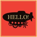 Vector background vintage stylized fantastic airship with text Hello. Black silhouette dirigible template Royalty Free Stock Photo