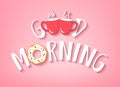 Vector banner for Breakfast with text Good Morning, doughnut and two red cups of coffee on pink background. Cute illustration for Royalty Free Stock Photo