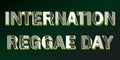 Vector banner for International Reggae Day, annually celebrated in July to emphasize the importance of this musical movement