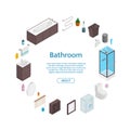 Vector bathroom isometric furniture elements in circle shape with place for text concept illustration